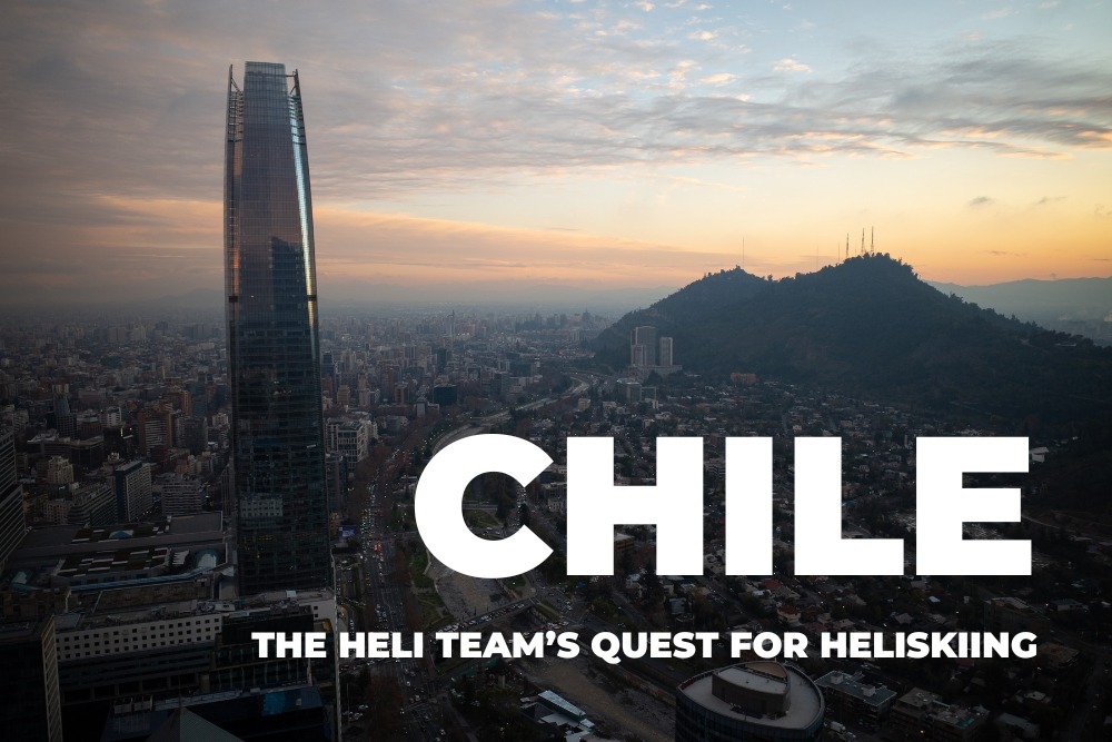 Photo Journal: The Heli Team Goes to Chile